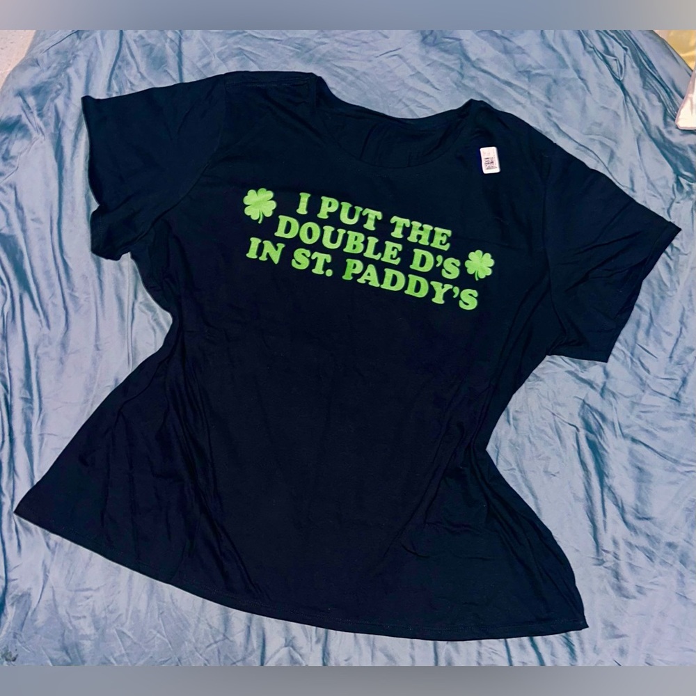 St. Patrick’s Day I Put the Double D’s in St. Paddy’s T-Shirt 5x-fits as 2x/3x